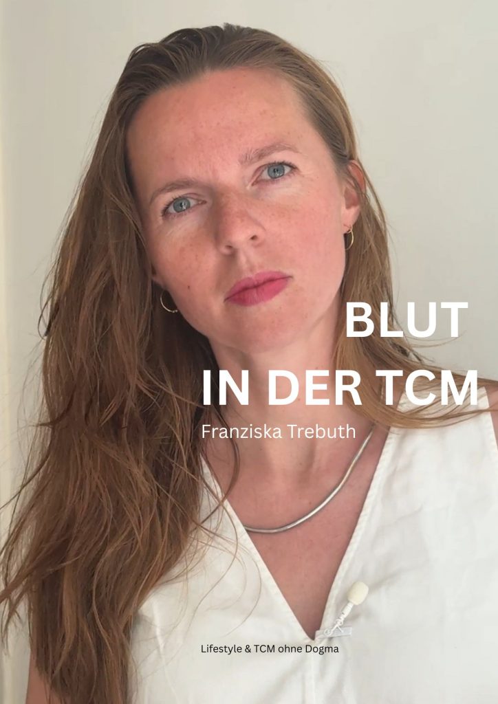 TCM und Blut Franziska Trebuth Booklet